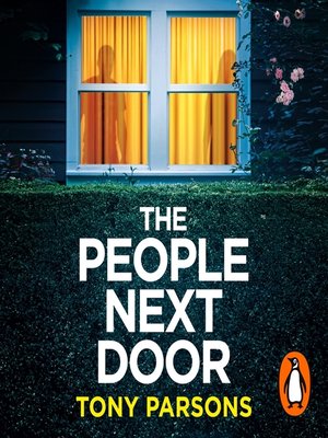 cover image of THE PEOPLE NEXT DOOR--A gripping psychological thriller from the no. 1 bestselling author
